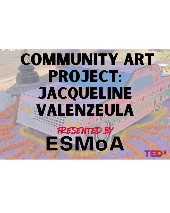 ESMoA x TEDxMB Community Art Project: "Build Your Own Lowrider" Workshop with artist Jacqueline Valenzuela